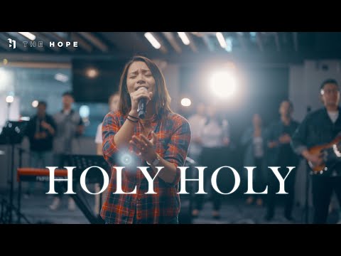 The Hope：Holy Holy